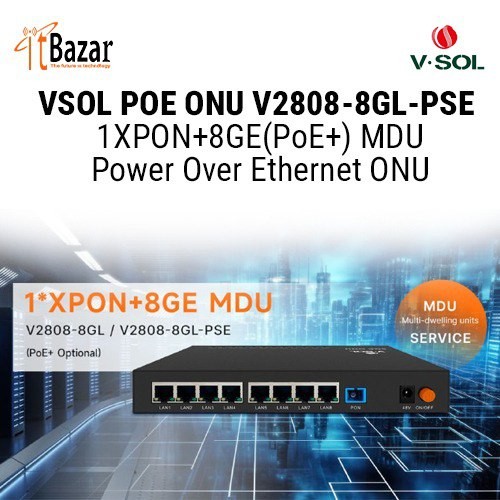 VSOL POE ONU V2808-8GL-PSE 1XPON+8GE(PoE+) MDU