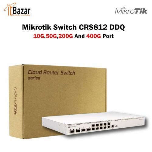 Mikrotik Switch CRS812 DDQ 10G,50G,200G And 400G Port